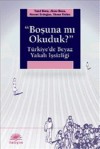 Boşuna mı Okuduk : Türkiye'de Beyaz Yakalı İşsizliği - Tanıl Bora, Aksu Bora, Necmi Erdoğan, İlknur Üstün