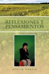 Reflexiones y Pensamientos - Ofelia García