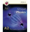 Physics: A2-Level: The Complete Course For AQA A - Richard Parsons