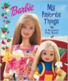 Barbie My Favorite Things - Nancy Parent