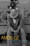 Cenas da vida na aldeia - Amos Oz, Paulo Geiger