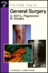 General Surgery: Picture Tests - Fay Rhodes, G. Stiff