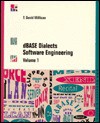 dBASE Dialects Software Engineering - T. David Millican