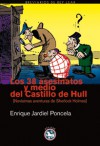 Los 38 asesinatos y medio del Castillo de Hull - Enrique Jardiel Poncela