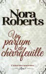 Un parfum de chèvrefeuille - Nora Roberts