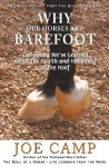 WHY OUR HORSES ARE BAREFOOT - Everything We've Learned About the Health and Happiness of the Hoof (eBook Nuggets from The Soul of a Horse) - Joe Camp, Kathleen Camp