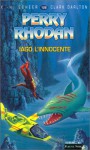 Perry Rhodan, tome 128 : Iago l'innocente - K.H. Scheer, Clark Darlton