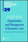 Organization and Management of Intensive Care: A Prospective Study in 12 European Countries - Miranda