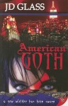 American Goth - J.D. Glass