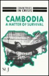 Cambodia: A Matter of Survival - Martin Wright