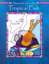 Tropical Fish - Tangerine Press