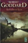 Verboden te lezen - Robert Goddard, Bob Snoijink