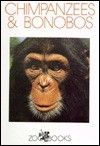 Chimpanzees & Bonobos (Zoobooks) - Ann Elwood