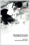 Anarchist Developments in Cultural Studies 2013.2: Ontological Anarche: Beyond Materialism and Idealism - Anarchist Developments Cultural Studies, Duane Rousselle, Jason Adams