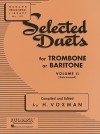 Selected Duets for Trombone or Baritone: Volume 2 - Medium-Advanced (Rubank Educational Library) - H. Voxman