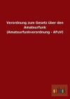 Verordnung Zum Gesetz Uber Den Amateurfunk (Amateurfunkverordnung - Afuv) - Outlook Verlag