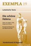 Die schöne Helena. Rezeptionsdokumente aus Musik und Film. - Hans-Joachim Gl Cklich