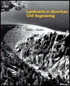 Landmarks in American Civil Engineering - Daniel L. Schodek