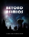 Beyond Asimios - Martin Fossum