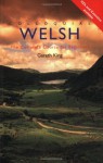 Colloquial Welsh: The Complete Course for Beginners (Colloquial Series) - Gareth King