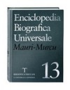 Enciclopedia Biografica Universale, Vol. 13: Mauri-Murcu - Various