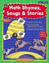 Math Rhymes, Songs & Stories: Pre K-1 - Tracy Edmunds