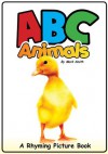 ABC Animals - An Alphabetical Rhyming Children's Picture Book ( Fun Ebooks For Kids ) - Mark Smith