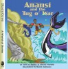 Anansi and the Tug O' War (Story Cove) - Bobby Norfolk, Sherry Norfolk, Baird Hoffmire