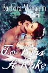 To Kiss a Rake (Scandalous Kisses) - Barbara Monajem