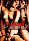 Uma Mulher Nua - Lola Beccaria, Jorge Fallorca