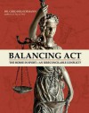 Balancing Act: Can We Ride for the "Good of the Horse"?: How the Modern Day Rider Contributes to the Suffering of the Performance Horse and What We Can Do about It - Gerd Heuschmann