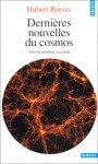 Dernières nouvelles du cosmos - Reeves Hubert