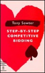 Step-By-Step Competitive Bidding - Tony Sowter