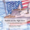 Rubble on the High Seas - Cindy L. Rodriguez, Joyce L. Elliott