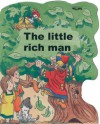 The Little Rich Man (Shaped Board Books) - Hazel Scrimshire