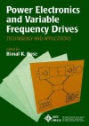 Power Electronics and Variable Frequency Drives: Technology and Applications - Institute of Electrical and Electronics Engineers, Inc.