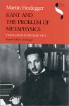 Kant and the Problem of Metaphysics - Martin Heidegger, Richard Taft