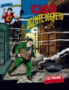 Cico agente segreto - Moreno Burattini, Francesco Gamba, Gallieno Ferri