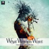 What Women don't Want - Various