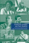 Community Colleges and Their Students: Co-construction and Organizational Identity - John S. Levin, Virginia Montero-Hernandez