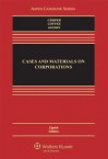 Cases and Materials on Corporations, Eighth Edition - Jesse H. Choper, John C. Coffee Jr.