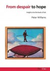 From Despair To Hope: Insights Into The Book Of Job - Peter Williams