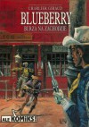 Blueberry 2 - Burza na Zachodzie - Jean Giraud, Jean-Michel Charlier