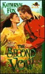 The Second Vow - Kathryn Fox