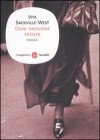 Ogni passione spenta - Vita Sackville-West, Alessandra Scalero