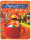 Organizing Your Scrapbook Supplies - Memory Makers Books, Jessica Strawser