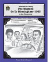 By Debra Housel - A Guide for Using The Watsons Go to Birmingham - 1963 in the Classroom (1.2.2002) - Debra Housel