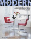 Understanding Modern: The Modern Home As It Was And Is Today - Andrew Weaving