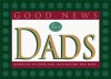 Good News for Dads - Lisa King