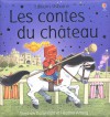 Les Contes Du Château - Heather Amery